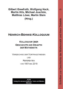 Heinrich-Behnke-Kolloquium - Kolloquium über Geschichte und Didaktik der Mathematik