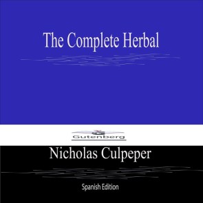 The Complete Herbal (Spanish Edition)