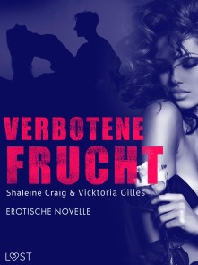 Verbotene Frucht - Erotische Novelle