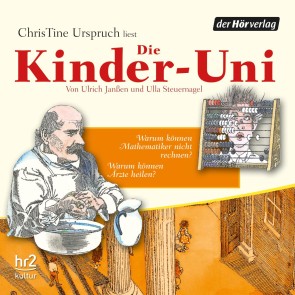 Die Kinder-Uni Bd 3 - 4. Forscher erklären die Rätsel der Welt