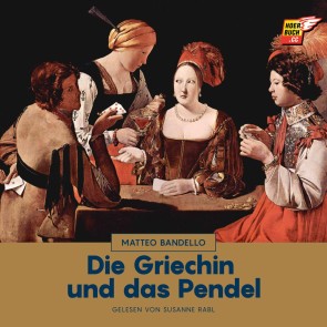 Die Griechin und das Pendel