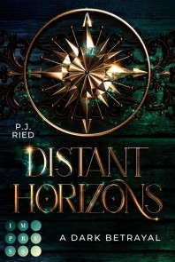 Distant Horizons 1: A Dark Betrayal