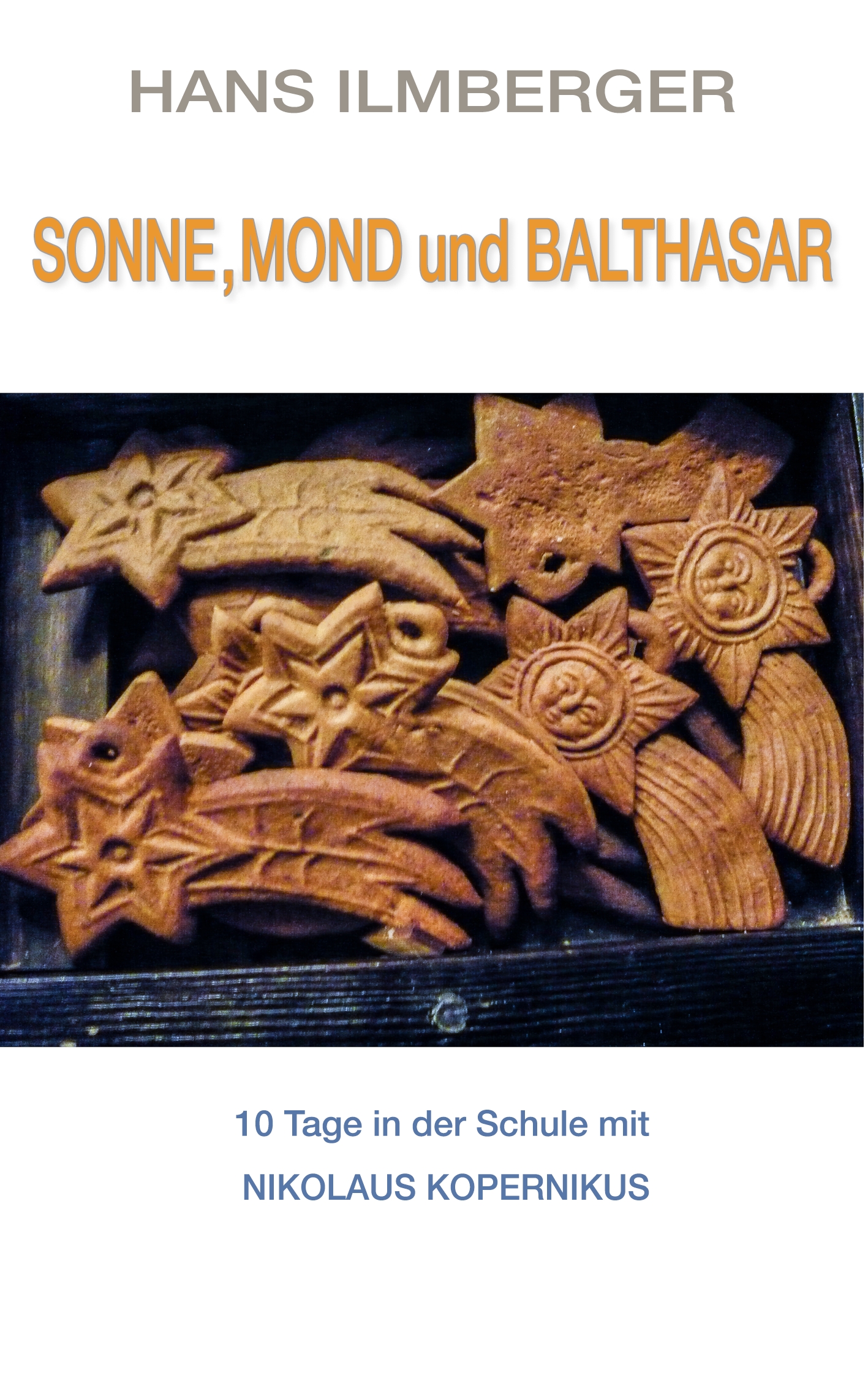 Sonne, Mond und Balthasar