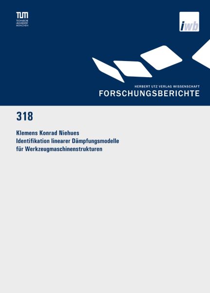 Identifikation linearer Dämpfungsmodelle für Werkzeugmaschinenstrukturen