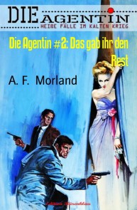 Die Agentin #2: Das gab ihr den Rest