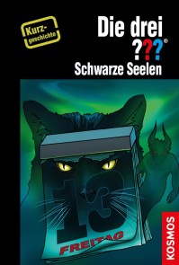 Die drei ??? Schwarze Seelen (drei Fragezeichen)