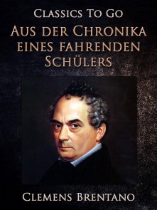 Aus der Chronika eines fahrenden Schülers (Zweite Fassung)