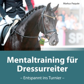 Mentaltraining für Dressurreiter