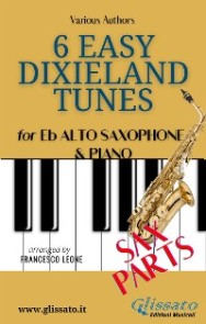 6 Easy Dixieland Tunes - Alto Sax & Piano (Sax parts)