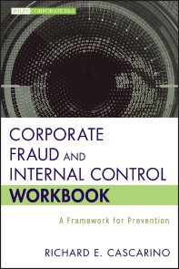 Corporate Fraud and Internal Control Workbook