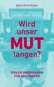 Wird unser Mut langen?