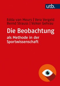 Die Beobachtung als Methode in der Sportwissenschaft