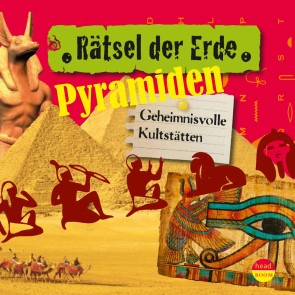 Rätsel der Erde: Pyramiden