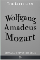 Letters of Wolfgang Amadeus Mozart