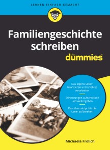 Familiengeschichte schreiben für Dummies