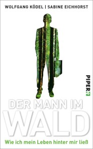 Der Mann im Wald