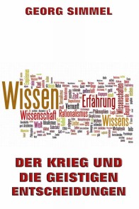 Der Krieg und die geistigen Entscheidungen