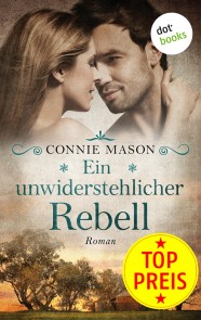 Ein unwiderstehlicher Rebell