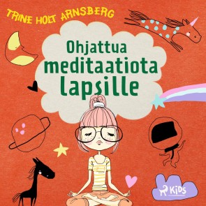 Ohjattua meditaatiota lapsille