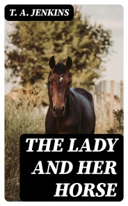 The Lady and Her Horse