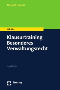 Klausurtraining Besonderes Verwaltungsrecht