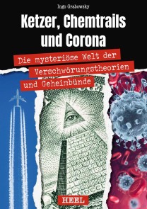 Ketzer, Chemtrails und Corona