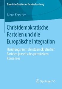 Christdemokratische Parteien und die Europäische Integration