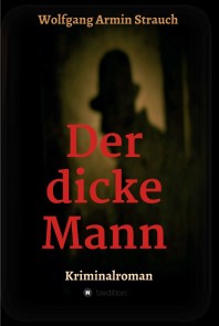 Der dicke Mann