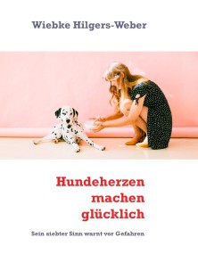 Hundeherzen machen glücklich