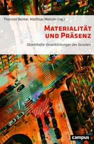 Materialität und Präsenz