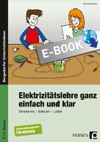 Elektrizitätslehre ganz einfach und klar