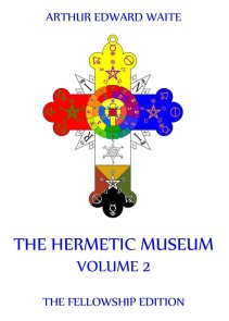 The Hermetic Museum, Volume 2