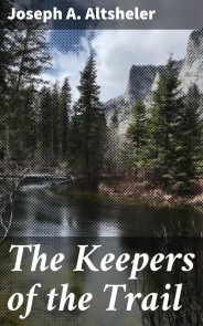 The Keepers of the Trail