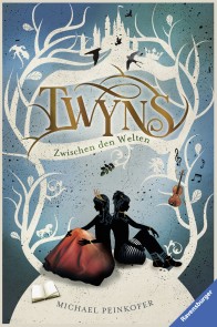 Twyns, Band 2: Zwischen den Welten