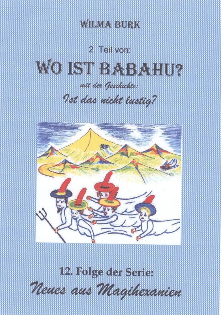 Wo Ist Babahu? 2. Teil