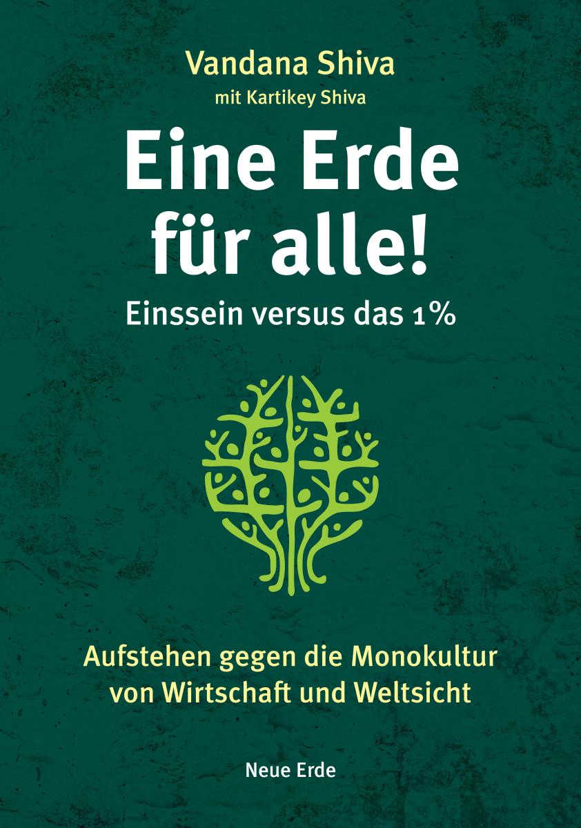 Eine Erde für alle! - Einssein versus das 1 %