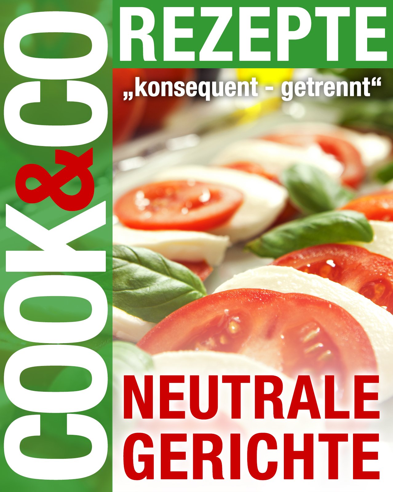 Cook & Co Rezepte - Neutrale Gerichte