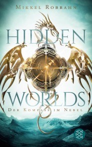 Hidden Worlds 1 - Der Kompass im Nebel