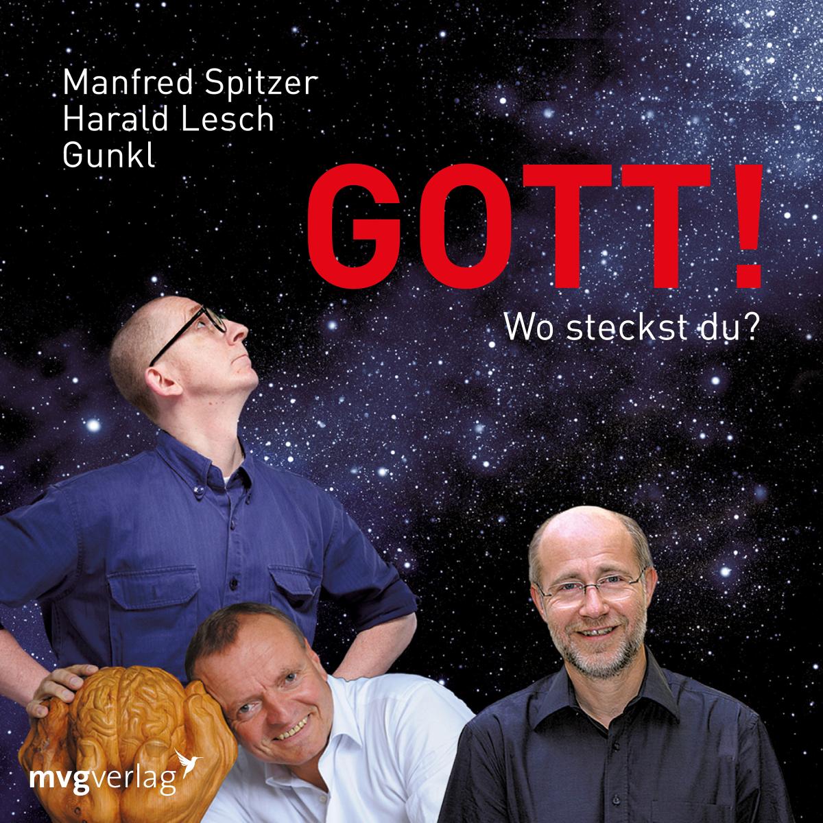 Gott! Wo steckst du?