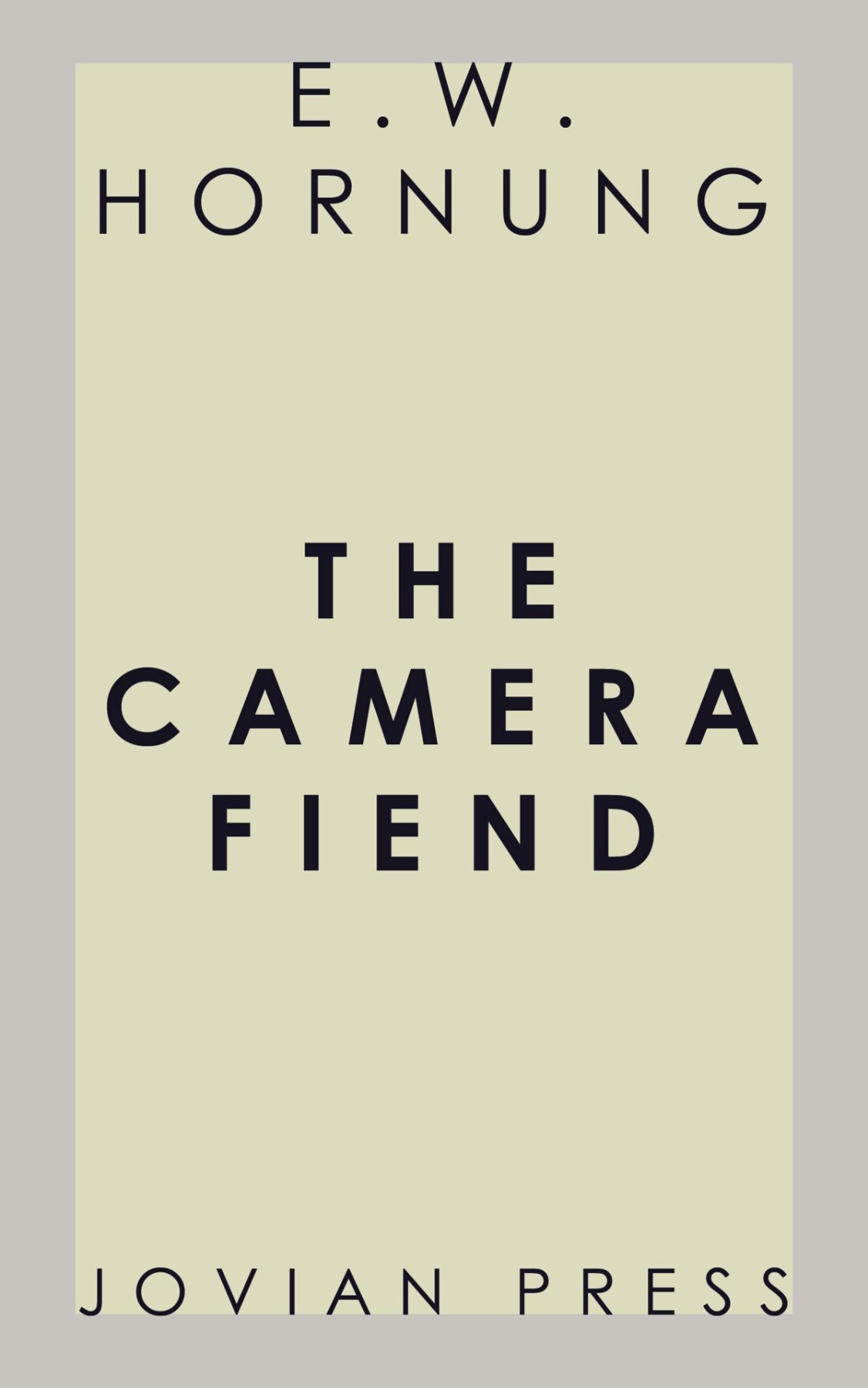 The Camera Fiend