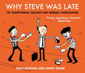 Why Steve Was Late