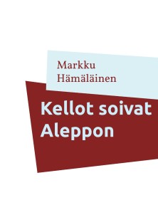 Kellot soivat Aleppon