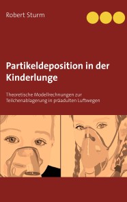 Partikeldeposition in der Kinderlunge