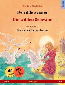 De vilde svaner - Die wilden Schwäne (dansk - tysk)