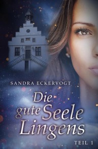 Die gute Seele Lingens