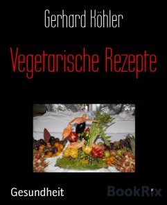 Vegetarische Rezepte