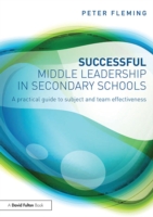 Successful Middle Leadership in Secondary Schools