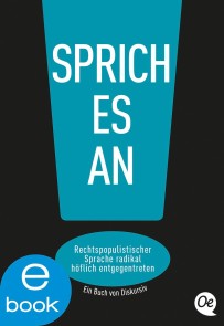 Sprich es an!