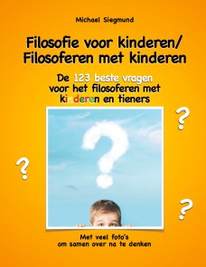 Filosofie voor kinderen / Filosoferen met kinderen