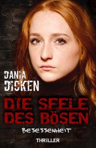 Die Seele des Bösen - Besessenheit